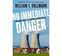 No Immediate Danger: Volume One Of Carbon Ideologies