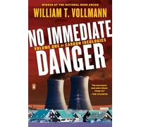 No Immediate Danger: Volume One of Carbon Ideologies