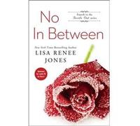 No In Between (The Inside Out Series) (Paperback) Lisa Renee Jones, (Auteur)