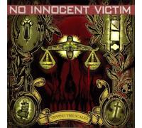 No Innocent Victim - Tipping The Scales [Import]