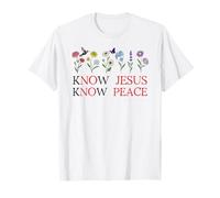 No Jesus No Peace Christian Be Still & Know Jesus Know Peace T-Shirt