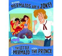 No Kidding, Mermaids Are A Joke!