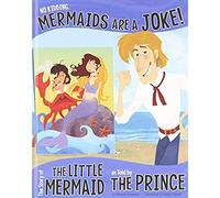 No Kidding, Mermaids Are A Joke!