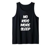No Kids More Sleep Messages Texte drôles Citations de Sommeil Débardeur