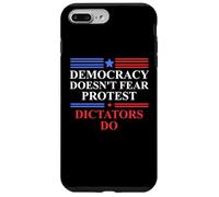 No Kings America Democracy Doesn't Fear Protest Dictators Do Coque pour iPhone 7 Plus/8 Plus