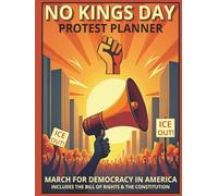 NO KINGS DAY PROTEST PLANNER: March for Democracy in America