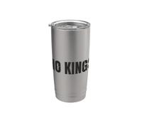 No Kings Pas de Rois Protestation Démocratie Message Gobelet isotherme en acier inoxydable double paroi