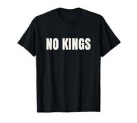 No Kings Pas de Rois Protestation Démocratie Message T-Shirt