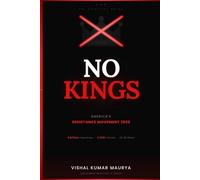 NO KINGS: The Complete Guide to America's Resistance Movement 2026