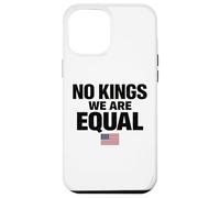 No Kings We are Equal Freedom Equality Drapeau USA Texte Graphique Coque pour iPhone 12 Pro Max