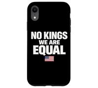 No Kings We are Equal Freedom Equality Drapeau USA Texte Graphique Coque pour iPhone XR