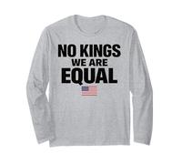 No Kings We are Equal Freedom Equality Drapeau USA Texte Graphique Manche Longue
