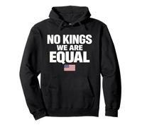 No Kings We are Equal Freedom Equality Drapeau USA Texte Graphique Sweat à Capuche