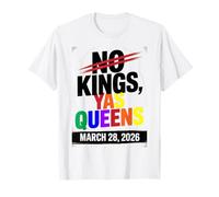 No Kings Yas Queen Gay Pride Protest 28 Mars 2026 LGBTQ T-Shirt