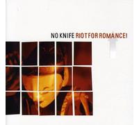 No Knife - Riot for Romance [Import]