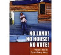 No Land! No House! No Vote!