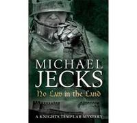 No Law in the Land Jecks, Michael (Auteur)