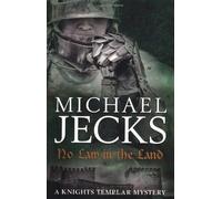 No Law In The Land (Last Templar Mysteries 27)