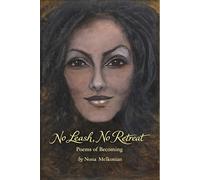 No Leash, No Retreat: Poems of Becoming