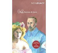 No Legacy : 2 War, Secrets and Love
