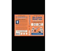 No-Limit Hold 'em For Advanced Players: Emphasis on Tough Games