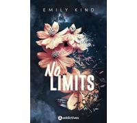 No Limits - Emily Kind - Addictives Eds - broché - Roman