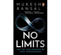 No Limits: The Art and Science of High Performance