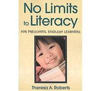 No Limits to Literacy Theresa Ann Roberts (Auteur)