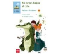 No Lleves Hadas Al Cole - Bordons, Paloma Bordons, Paloma (Auteur)