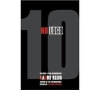 No logo. 10th anniversary edition Naomi Klein (Auteur)