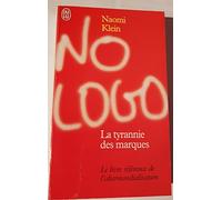 No logo: La tyrannie des marques