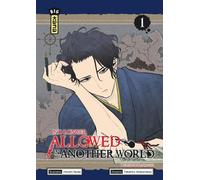 No Longer Allowed in Another World - Tome 1 - Takahiro Wakamatsu - Kana Eds - broché - Manga