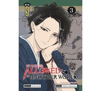 No Longer Allowed in Another World - Tome 3 - Takahiro Wakamatsu - Kana Eds - broché - Manga