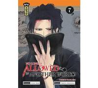 No Longer Allowed in Another World - Tome 7 Takahiro Wakamatsu (Illustration), Hiroshi Noda (Auteur)