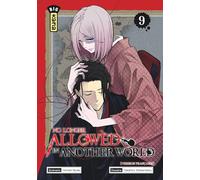 Takahiro Wakamatsu – No Longer Allowed in Another World – Tome 9 – Manga – Broché