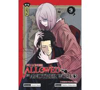No Longer Allowed in Another World - Tome 9 - Takahiro Wakamatsu - Kana Eds - broché - Manga