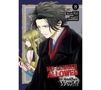 No Longer Allowed In Another World Vol. 8