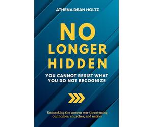 No Longer Hidden: You Cannot Resist What You Do Not Recognize