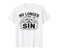 No Longer Living in Sin Funny Christian Wedding Just Married T-Shirt