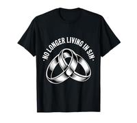 No Longer Living in Sin Mariage Couple de Mariage |- T-Shirt