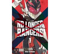 No Longer Rangers T01 - Negi Haruba - Pika - broché - Manga