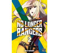 No Longer Rangers T02 - Negi Haruba - Pika - Poche - Manga