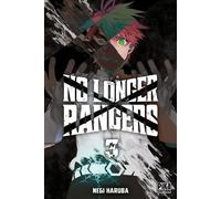 No Longer Rangers T03 - Negi Haruba - Pika - broché - Manga