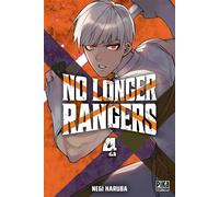 No Longer Rangers T04 - Negi Haruba - Pika - broché - Manga