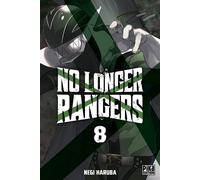 No Longer Rangers T08 - Negi Haruba - Pika - broché - Manga
