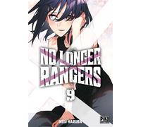 No Longer Rangers T09 - Negi Haruba - Pika - broché - Manga