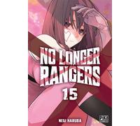 No Longer Rangers T15 - Negi Haruba - Pika - ebook (ePub illustré) - Manga