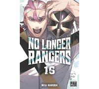 No Longer Rangers T16 - Negi Haruba - Pika - broché - Manga