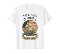 No Lords in America Since 1776 Vintage Sailing Ship 4 juillet T-Shirt