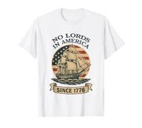 No Lords in America Since 1776 Vintage Sailing Ship 4 juillet T-Shirt